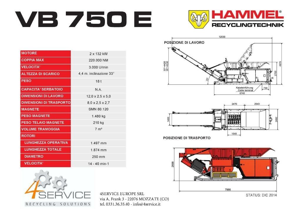 Hammel VB 750 E Trituratori di rifiuti