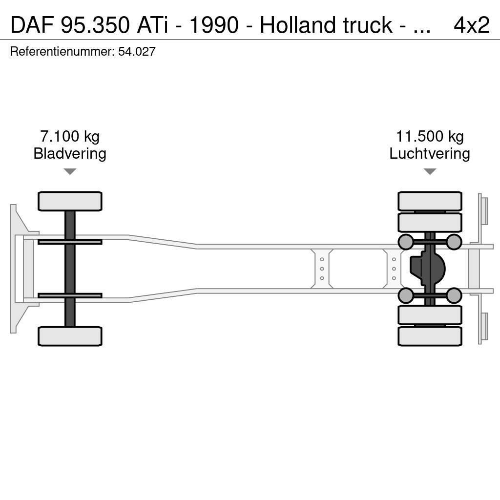 DAF 95.350 ATi - 1990 - Holland truck - Manual injecto Camion cassonati