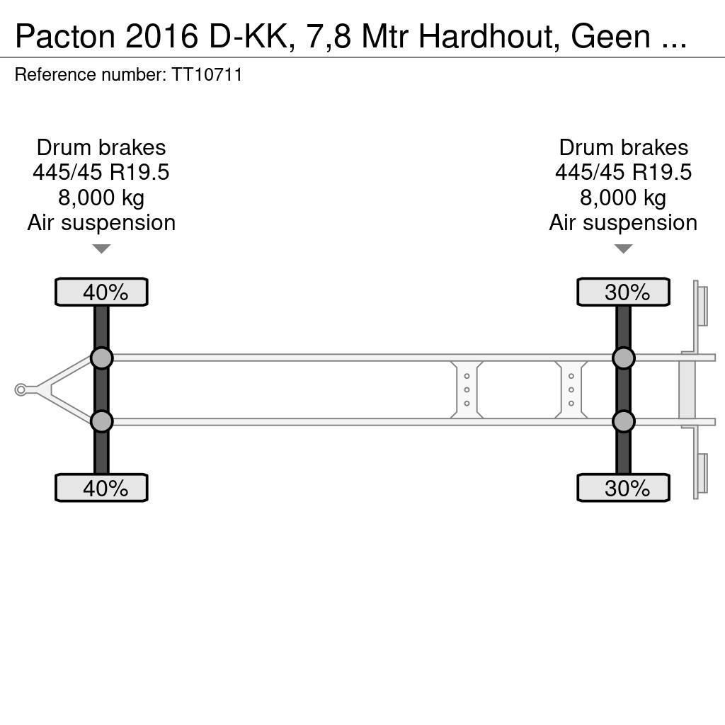 Pacton 2016 D-KK, 7,8 Mtr Hardhout, Geen Roest, APK: 12-2 Flatbed/Dropside trailers