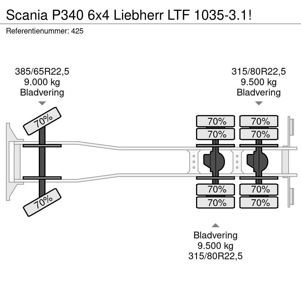 Scania P340 6x4 Liebherr LTF 1035-3.1! Gru per tutti i terreni