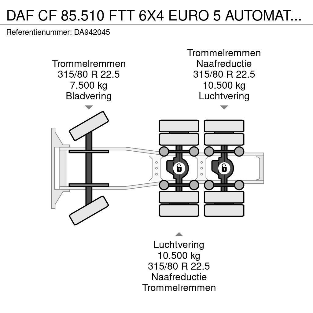 DAF CF 85.510 FTT 6X4 EURO 5 AUTOMATIC + ZF INTARDER + Motrici e Trattori Stradali