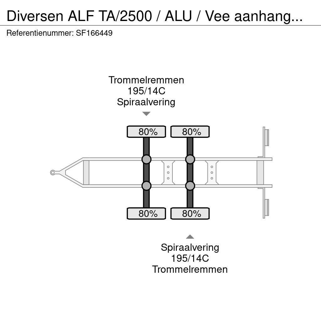  Diversen ALF TA/2500 / ALU / Vee aanhanger / TRAIL Rimorchi per trasporto animali