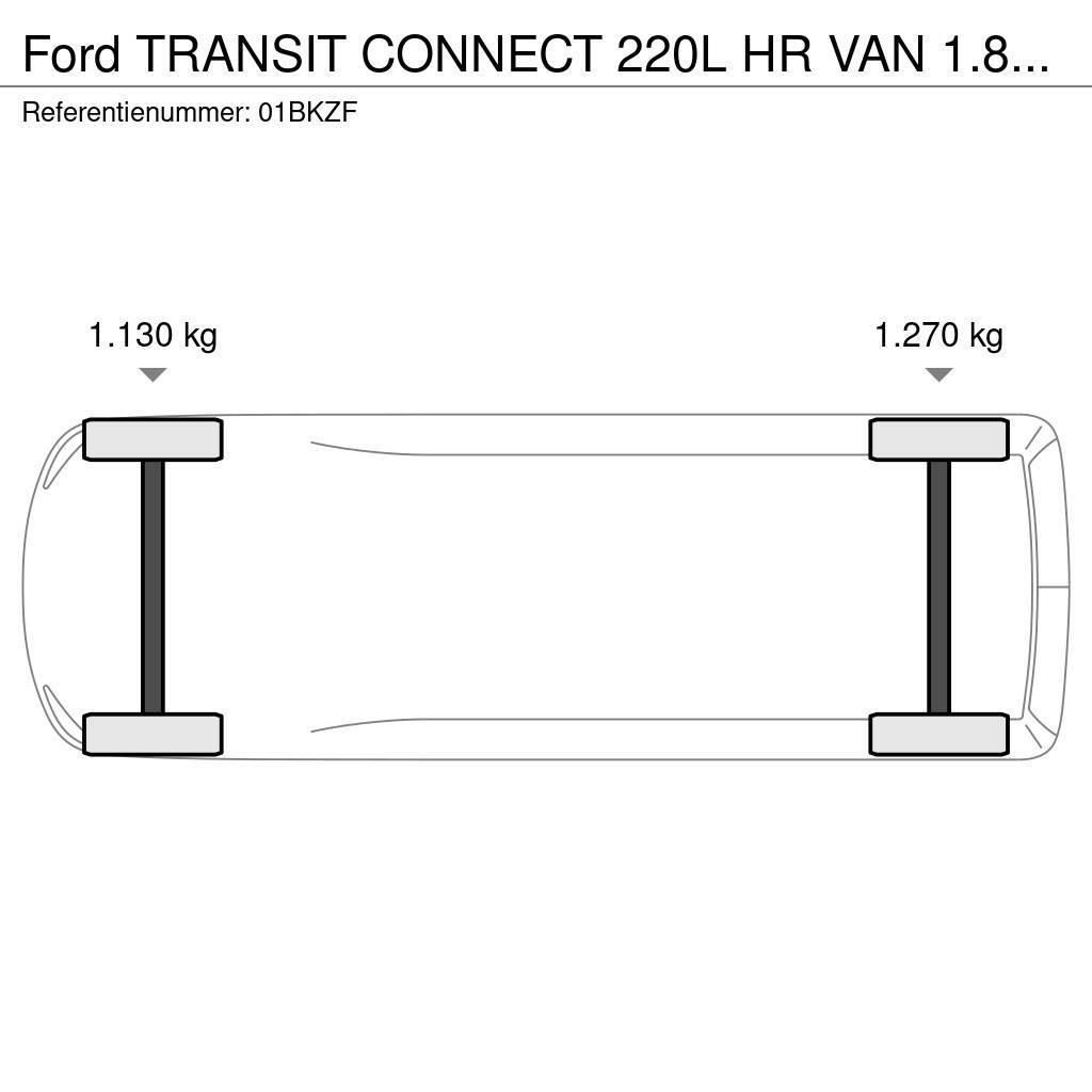 Ford Transit Connect 220L HR VAN 1.8TD 55 220L HR VAN 1 Cassonati