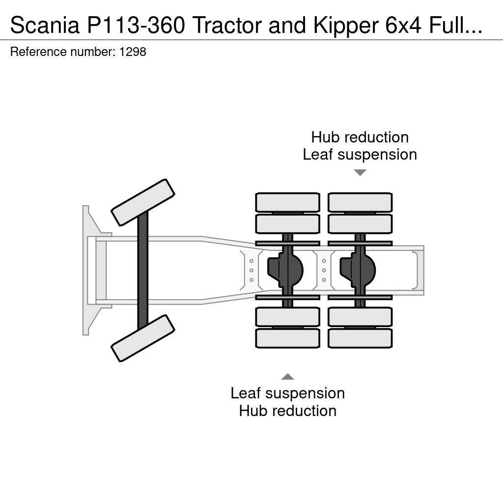 Scania P113-360 Tractor and Kipper 6x4 Full Steel Suspens Motrici e Trattori Stradali