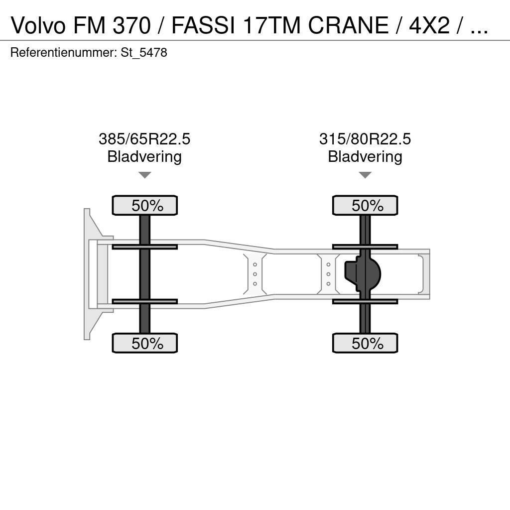 Volvo FM 370 / FASSI 17TM CRANE / 4X2 / E6 / GRUA / KRAN Motrici e Trattori Stradali