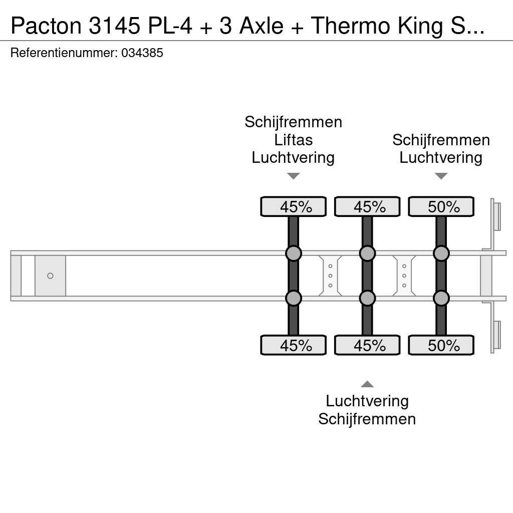 Pacton 3145 PL-4 + 3 Axle + Thermo King SMX SR Semirimorchi a temperatura controllata