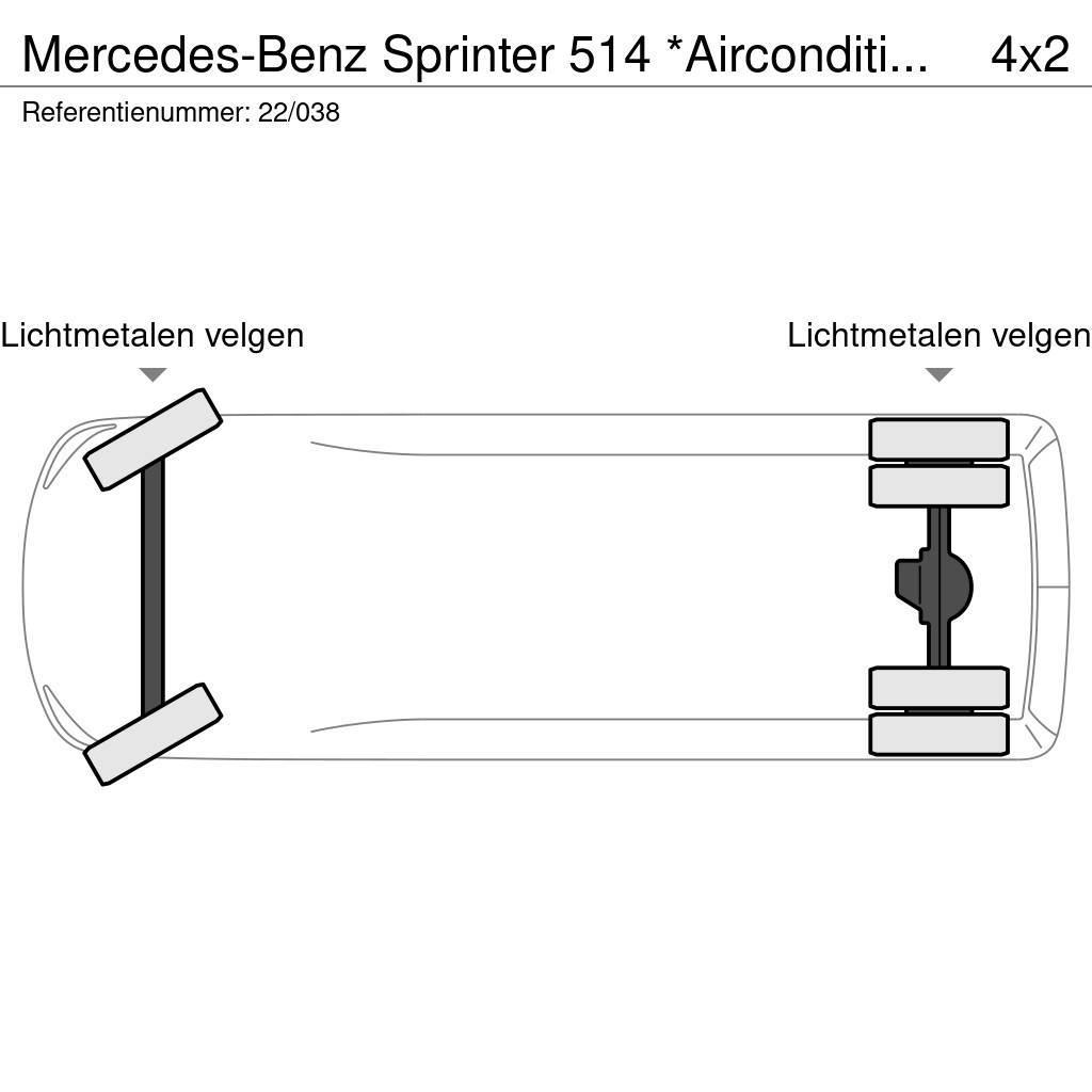 Mercedes-Benz Sprinter 514 *Airconditioning*Cruise control*Airba Furgoni altro