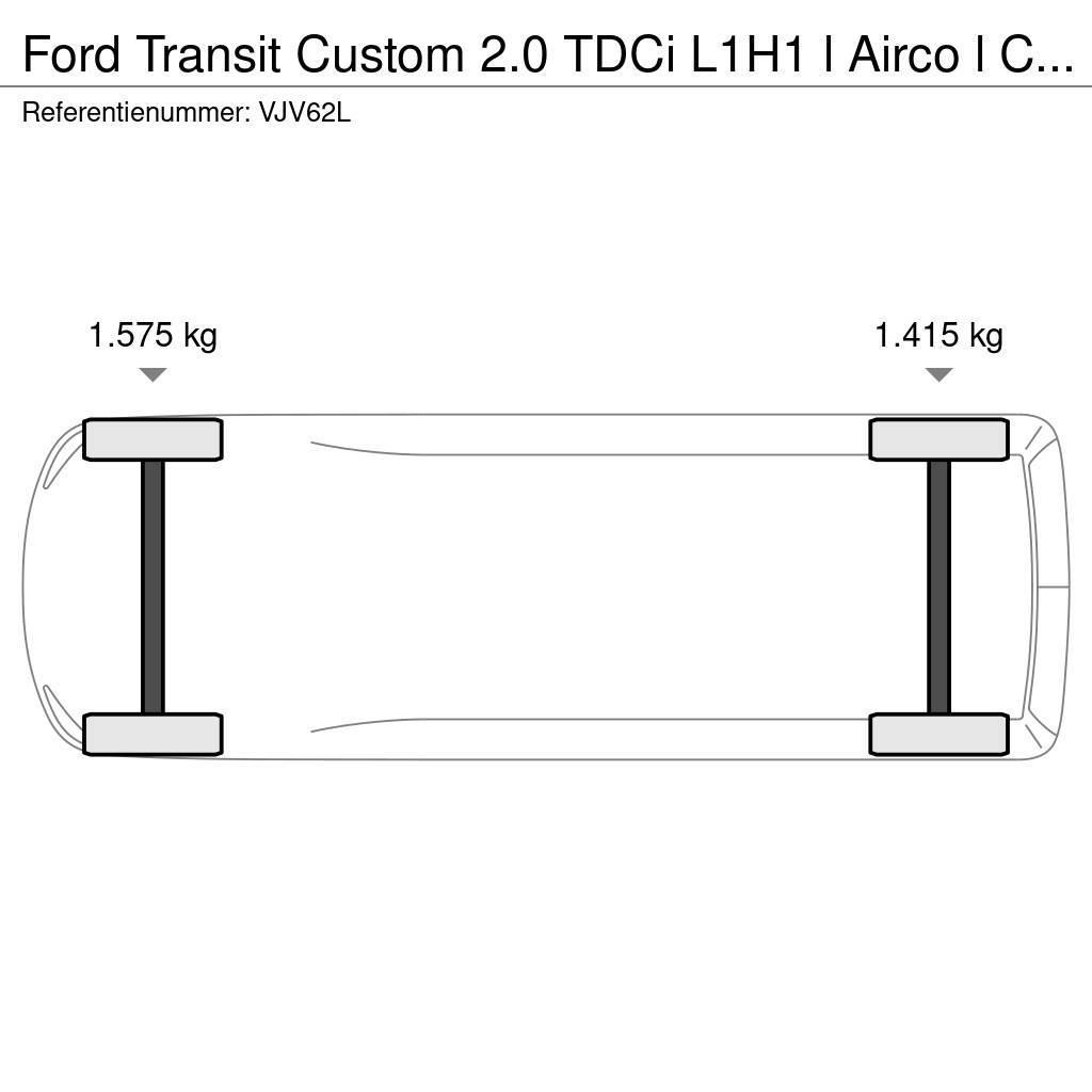 Ford Transit Custom 2.0 TDCi L1H1 l Airco l Cruise Cont Cassonati