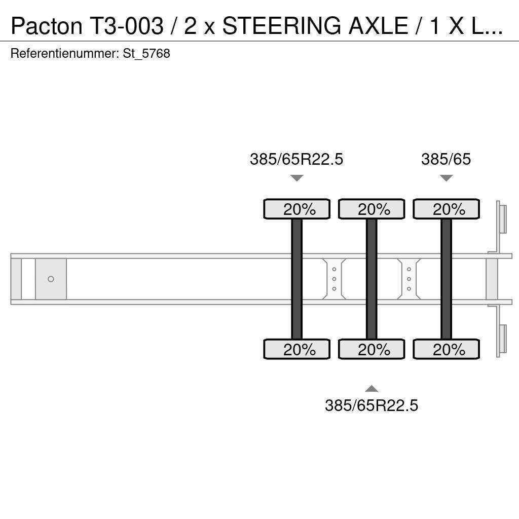 Pacton T3-003 / 2 x STEERING AXLE / 1 X LIFT AXLE Semirimorchio a pianale