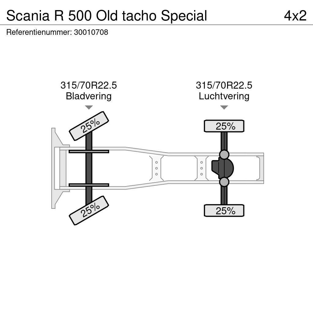 Scania R 500 Old tacho Special Motrici e Trattori Stradali