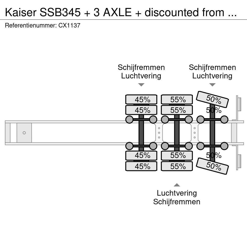 Kaiser SSB345 + 3 AXLE + discounted from 21.750,- Semirimorchi Ribassati